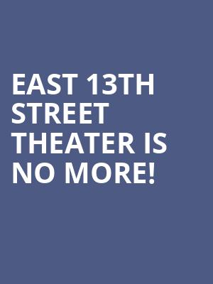 East 13th Street Theater is no more